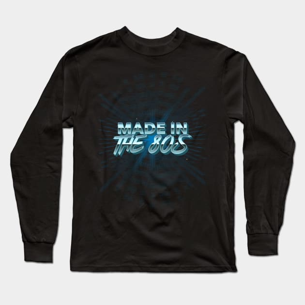 Made in the 80s - Vintage Retro 80s Gift Long Sleeve T-Shirt by WizardingWorld